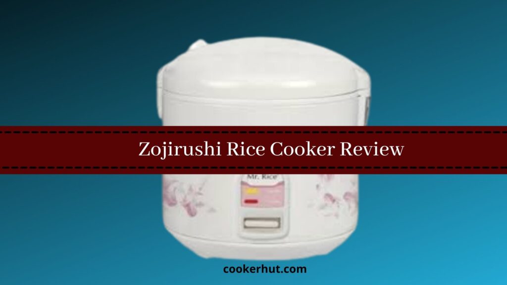 Zojirushi Rice Cooker Review