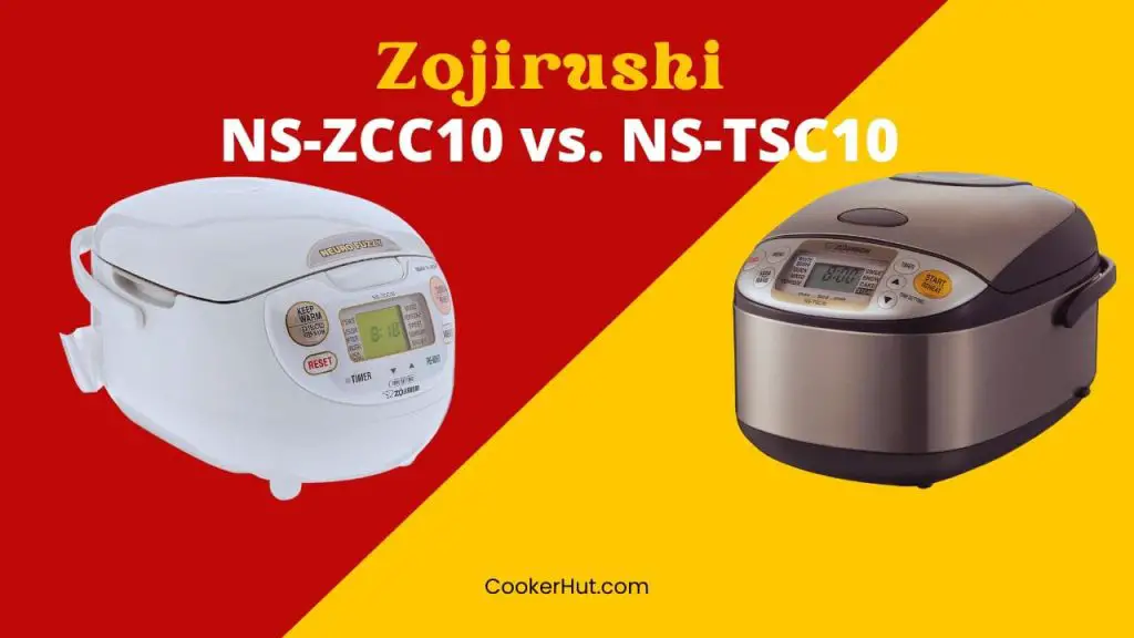 Zojirushi NS-ZCC10 vs NS-TSC10
