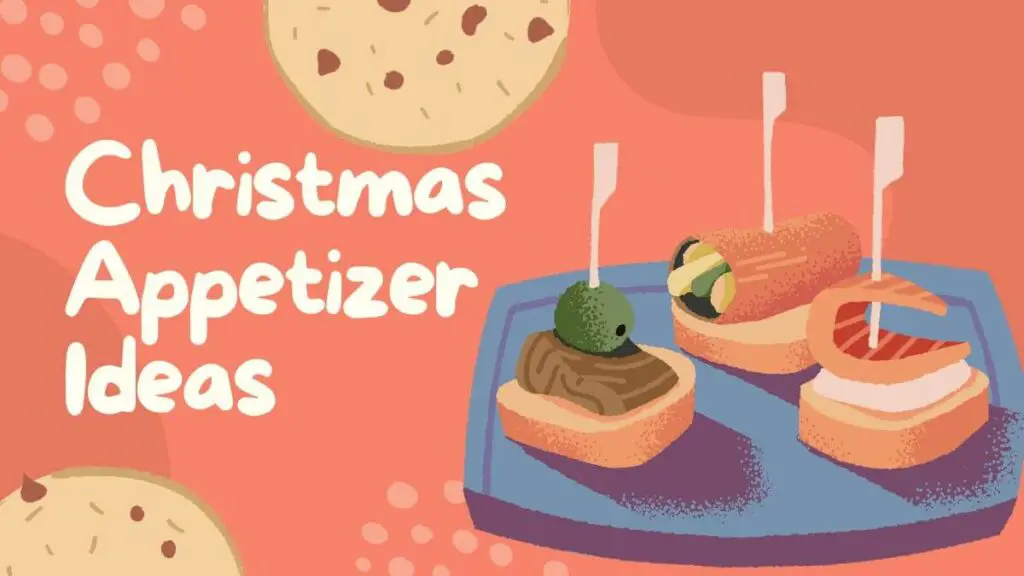 Christmas Appetizer Ideas