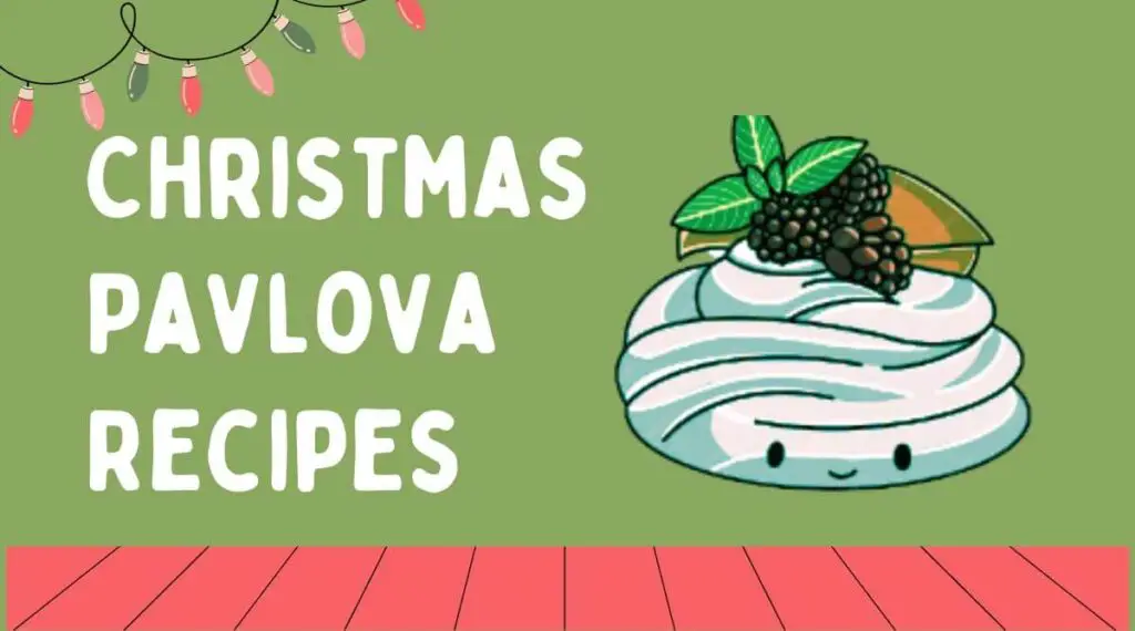 Christmas Pavlova Recipes